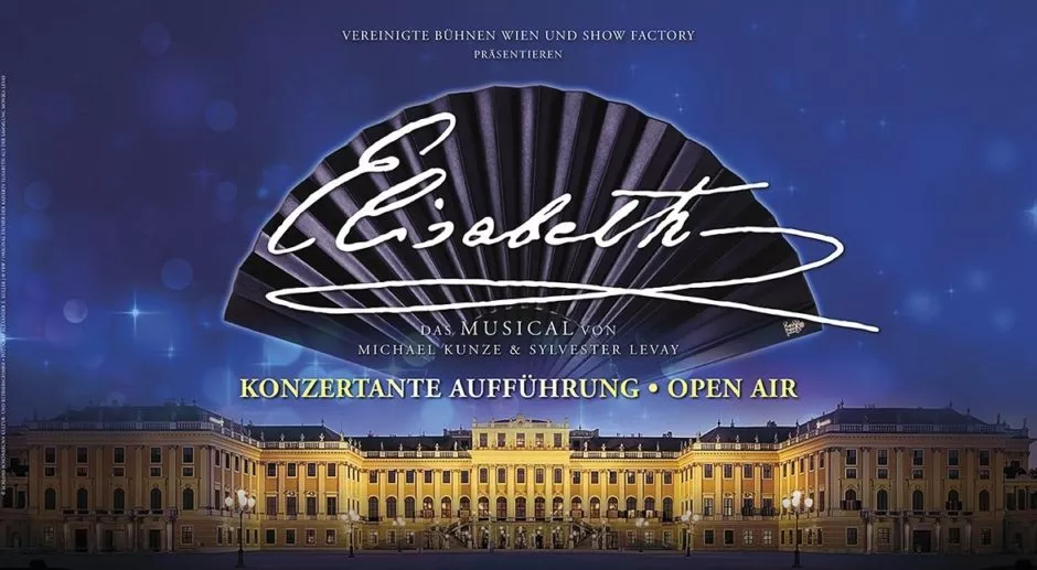 Musical Elisabeth konzertant von 25.06. bis 27.06.2020 im Schloss Schönbrunn, Ehrenhof