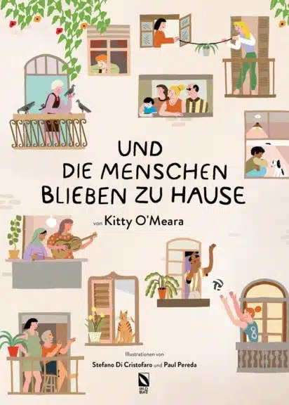 Kitty O'Meara Bilderbuch "Und die Menschen blieben zu Hause."