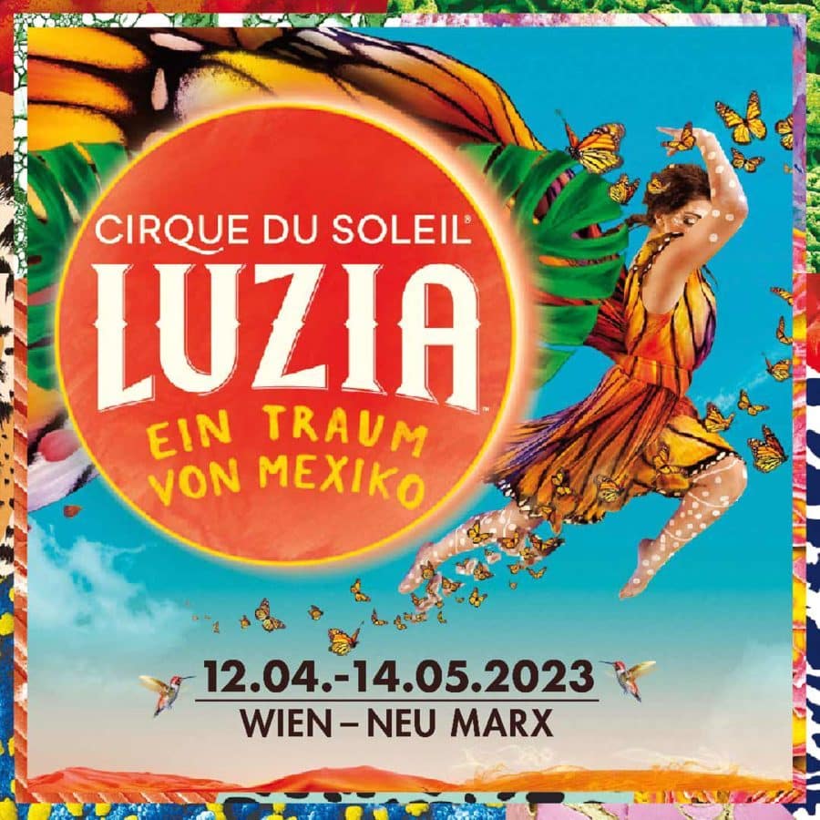 Vom 12. April bis 29. Mai 2023 gastiert Cirque du Soleil Luzia in Wien auf dem Gelände in Neu Marx an der Staribacherstraße 1.