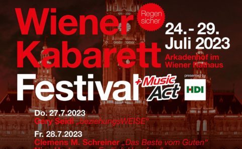 Wiener Kabarettfestival von 24. - 29. Juli 2023 im Arkadenhof des Wiener Rathauses