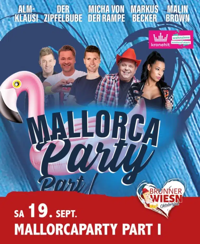 Veranstaltungsplakat zur ersten Mallorca-Party der Brunner Wiesn mit Almklausi, Der Zipfelbube, Micha von der Rampe, Markus Becker und Malin Brown.
